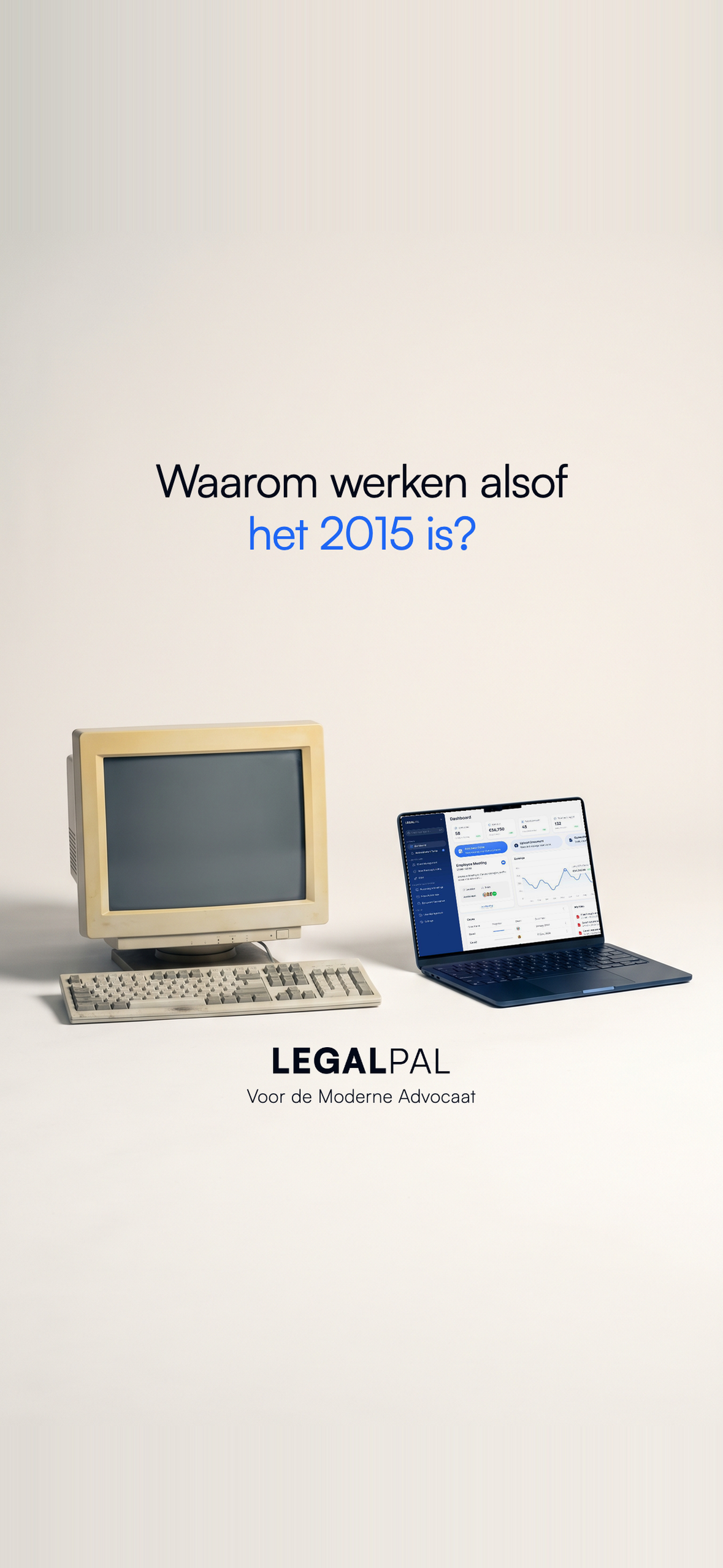 LegalPal: waarom werken alsof het 2015 is